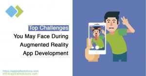 Top Challenges You May Face During Augmented Reality app development