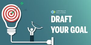 How to create an app Step 1 Draft your goal