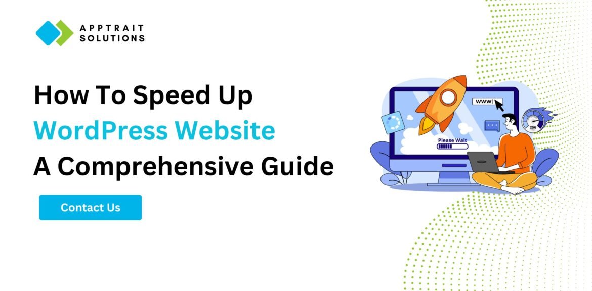 How to Speed Up WordPress Website A Comprehensive Guide