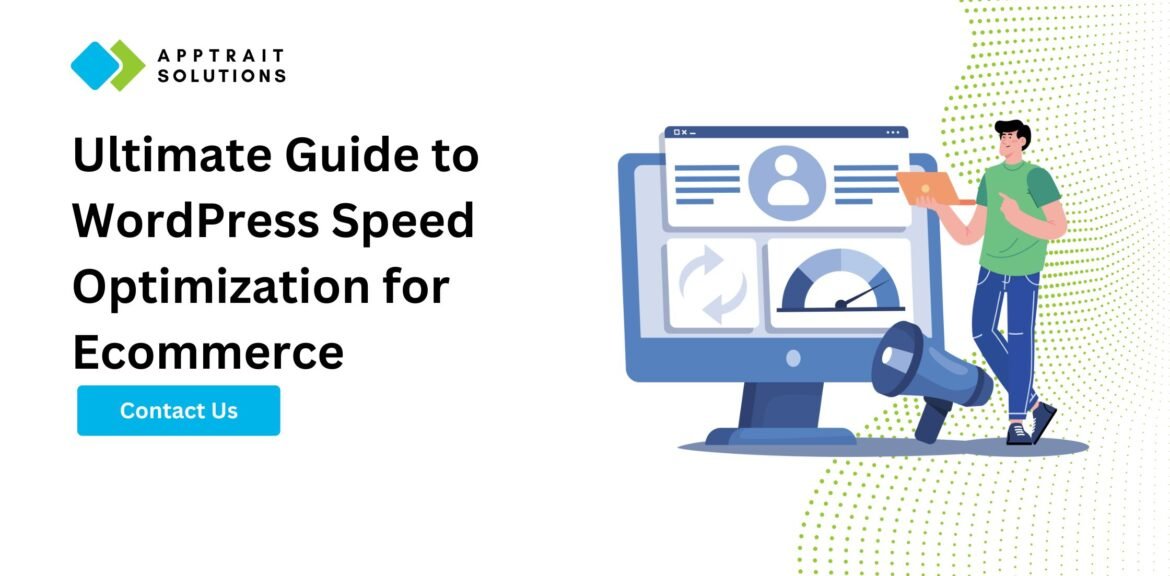 Ultimate Guide to WordPress Speed Optimization for Ecommerce