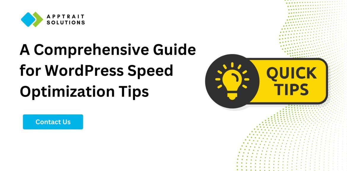 A Comprehensive Guide for WordPress Speed Optimization Tips