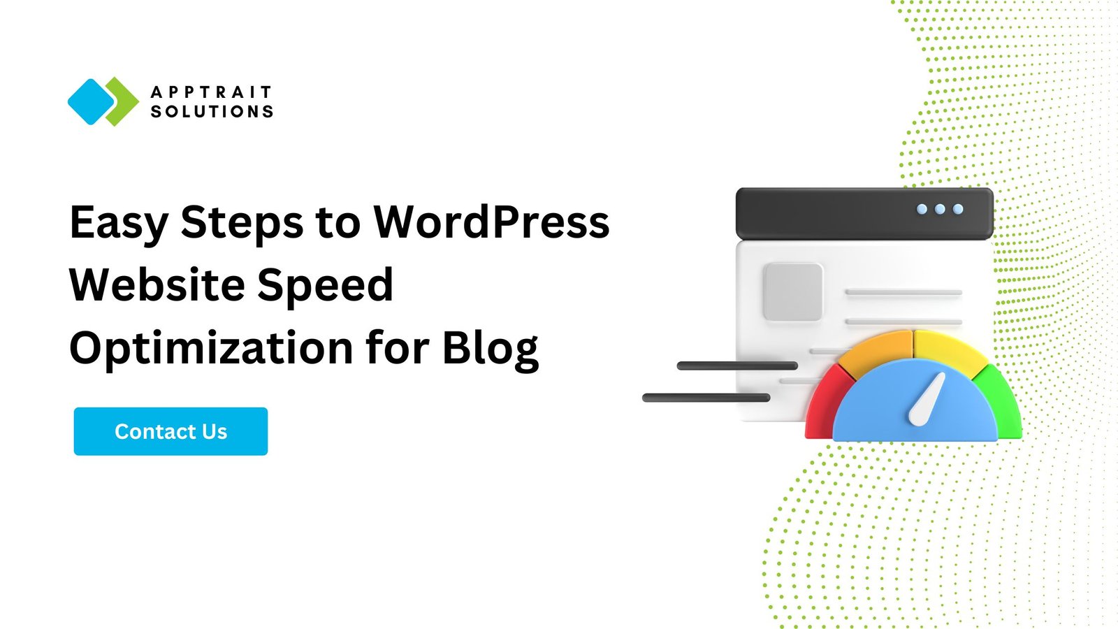 Easy Steps to WordPress Website Speed Optimization for Blog